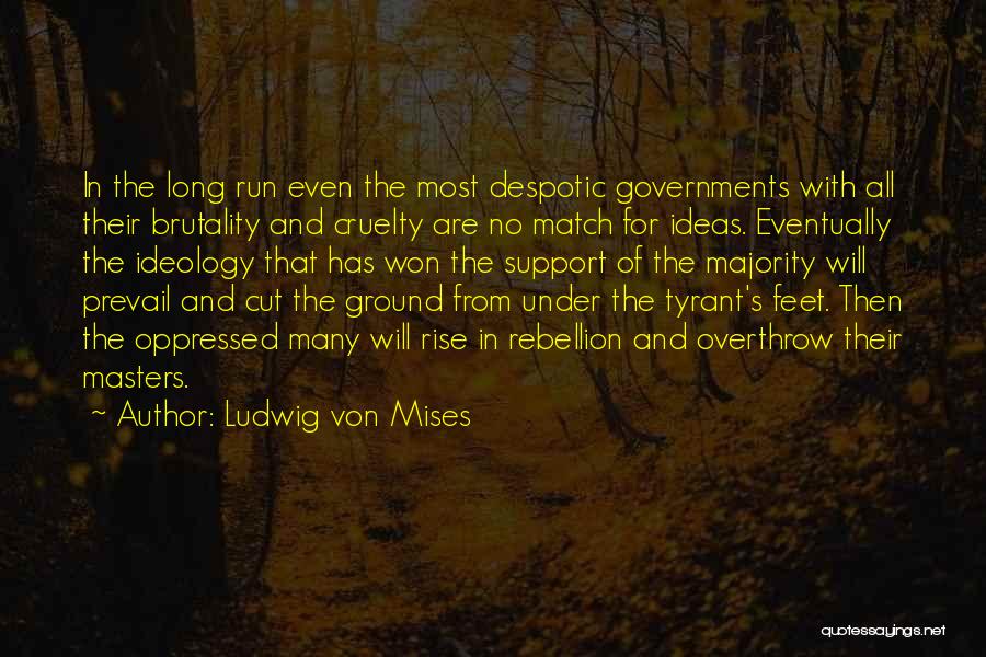 Ludwig Von Mises Quotes 176529