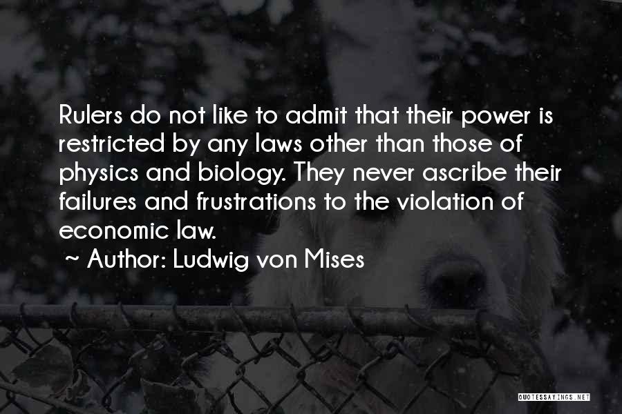 Ludwig Von Mises Quotes 1805734