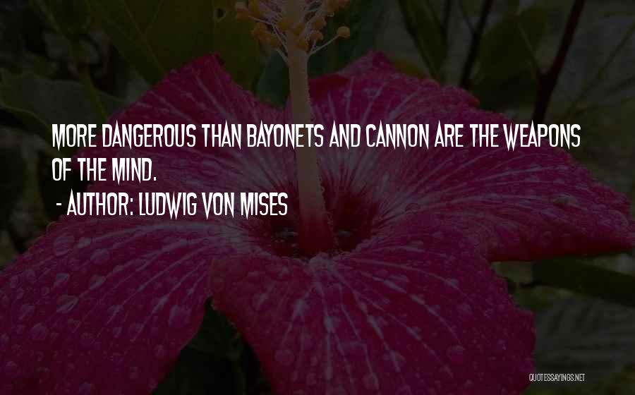 Ludwig Von Mises Quotes 669946
