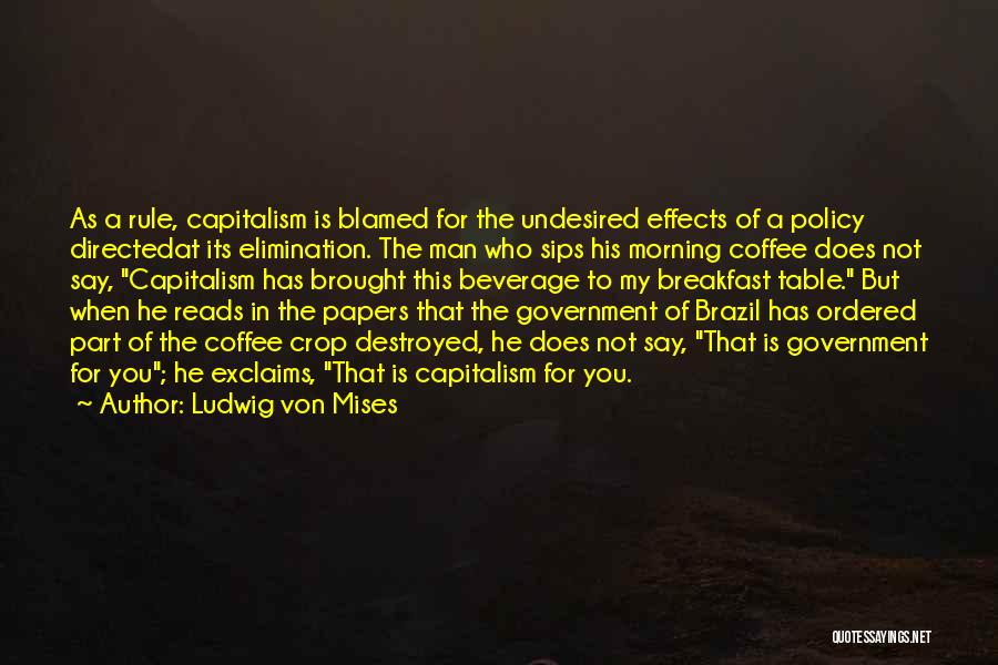 Ludwig Von Mises Quotes 719887