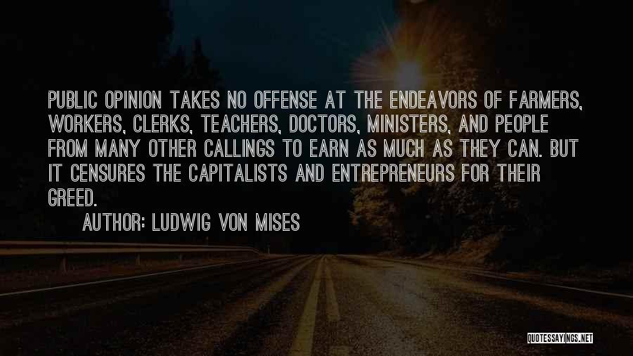 Ludwig Von Mises Quotes 785004