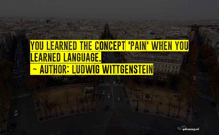 Ludwig Wittgenstein Quotes 2126754