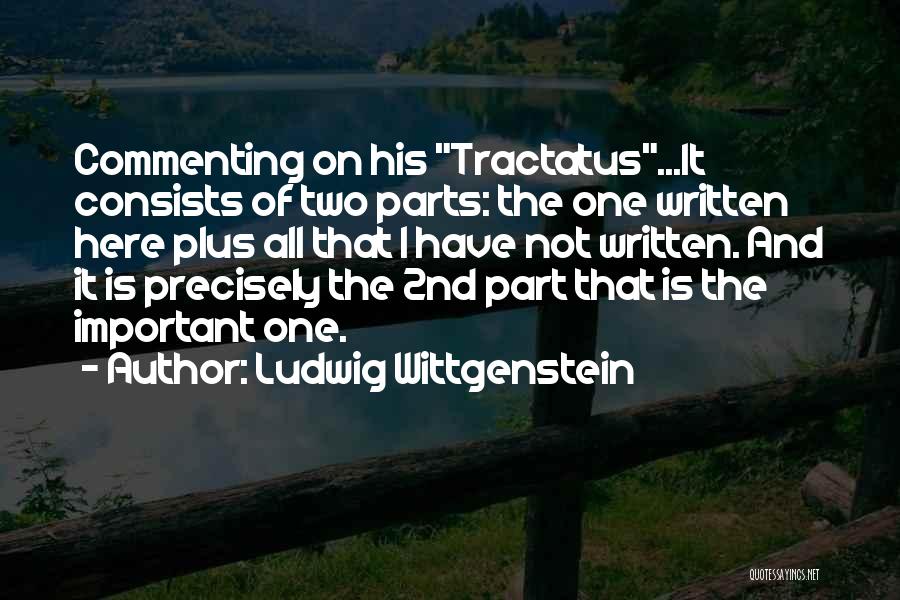 Ludwig Wittgenstein Tractatus Quotes By Ludwig Wittgenstein