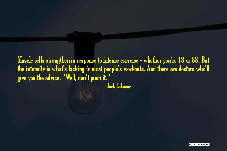 Luecht Nora Quotes By Jack LaLanne Luecht Nora Quotes By Jack LaLanne