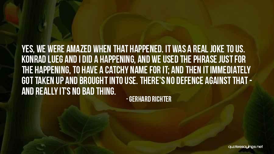 Lueg Quotes By Gerhard Richter Lueg Quotes By Gerhard Richter