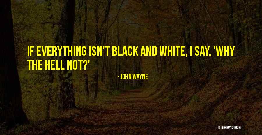 Lueg Quotes By John Wayne Lueg Quotes By John Wayne