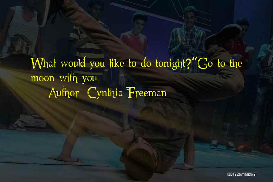 Luella Bartley Quotes By Cynthia Freeman