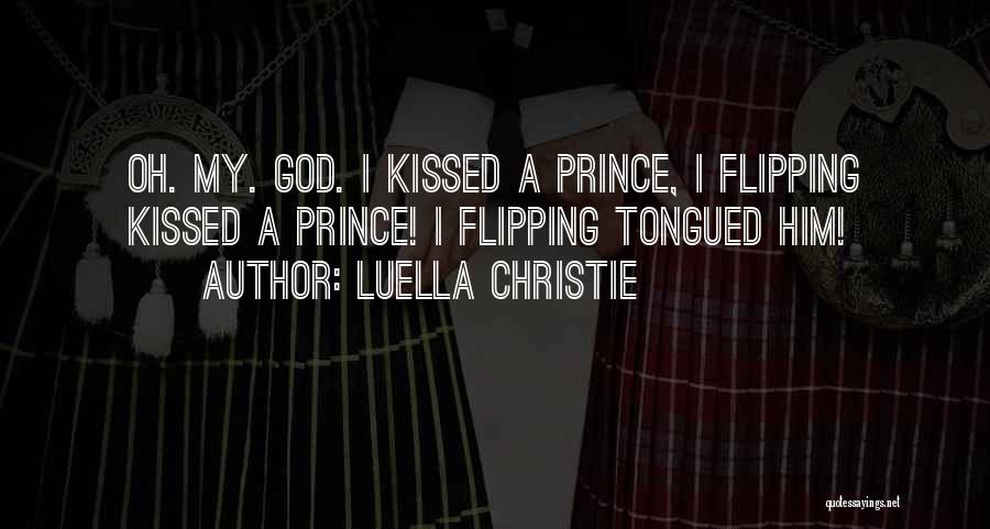 Luella Christie Quotes 164494