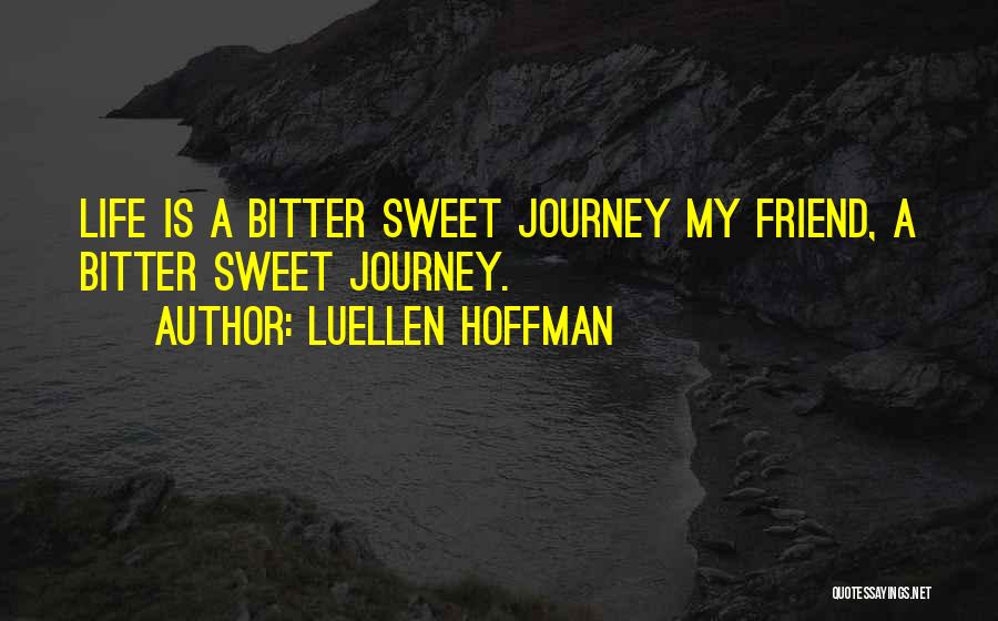 Luellen Hoffman Quotes 2062734