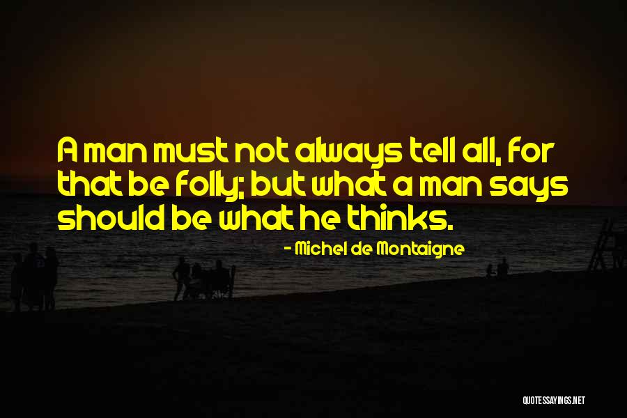 Luera Mountains Quotes By Michel De Montaigne Luera Mountains Quotes By Michel De Montaigne