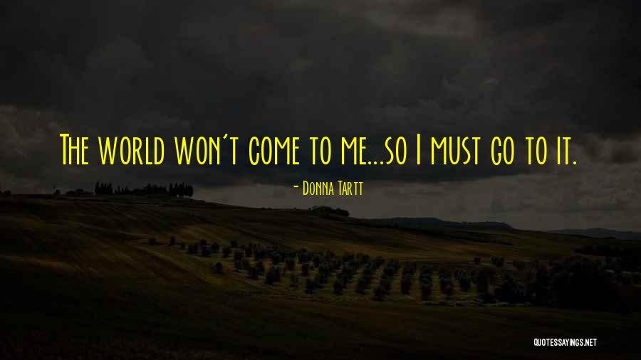 Lueras Tire Quotes By Donna Tartt