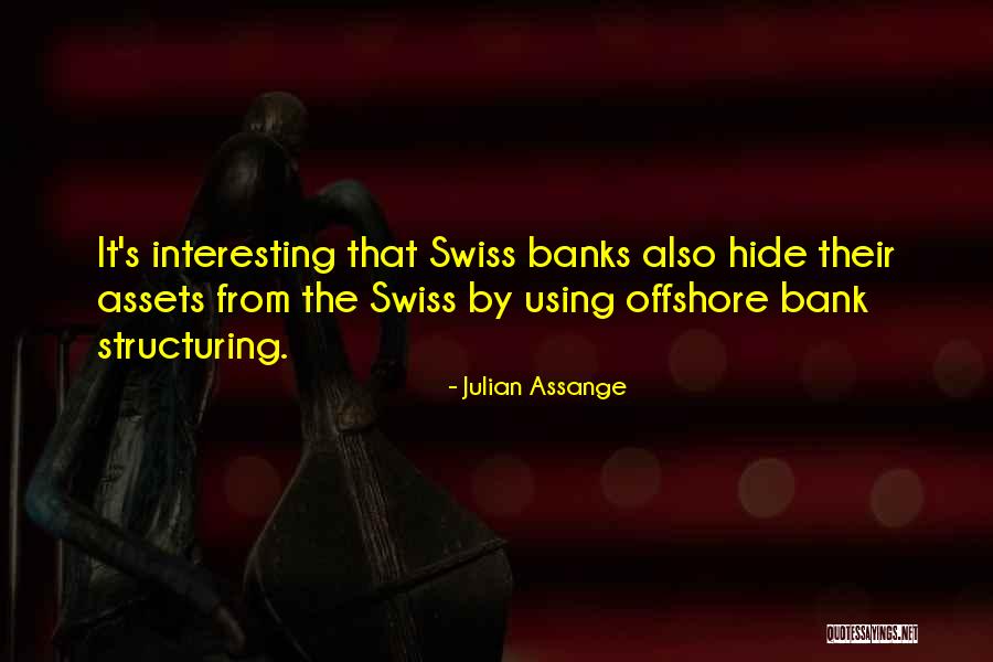 Lueras Tire Quotes By Julian Assange Lueras Tire Quotes By Julian Assange