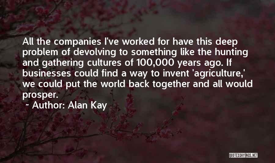 Lueza Gelb Quotes By Alan Kay