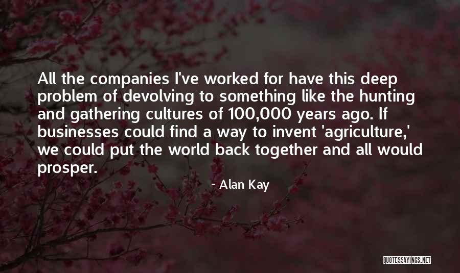 Lueza Gelb Quotes By Alan Kay Lueza Gelb Quotes By Alan Kay