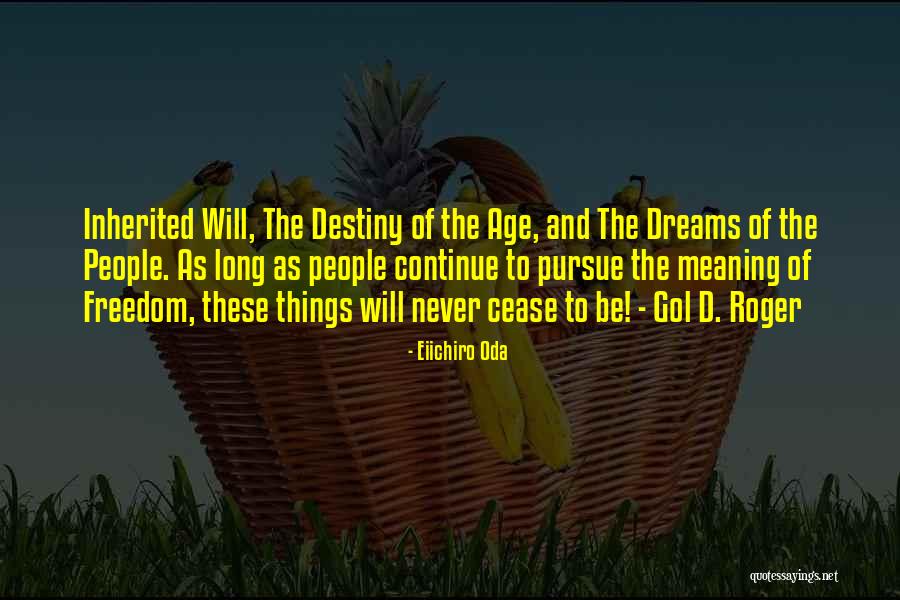 Luffy One Piece Quotes By Eiichiro Oda Luffy One Piece Quotes By Eiichiro Oda