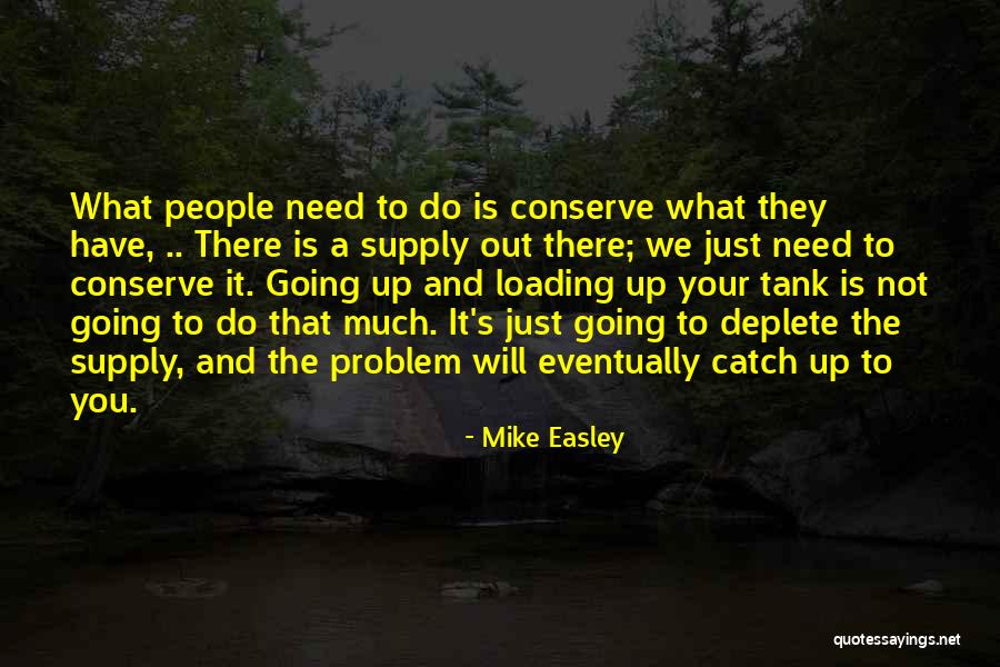 Lufrano Maria Quotes By Mike Easley Lufrano Maria Quotes By Mike Easley