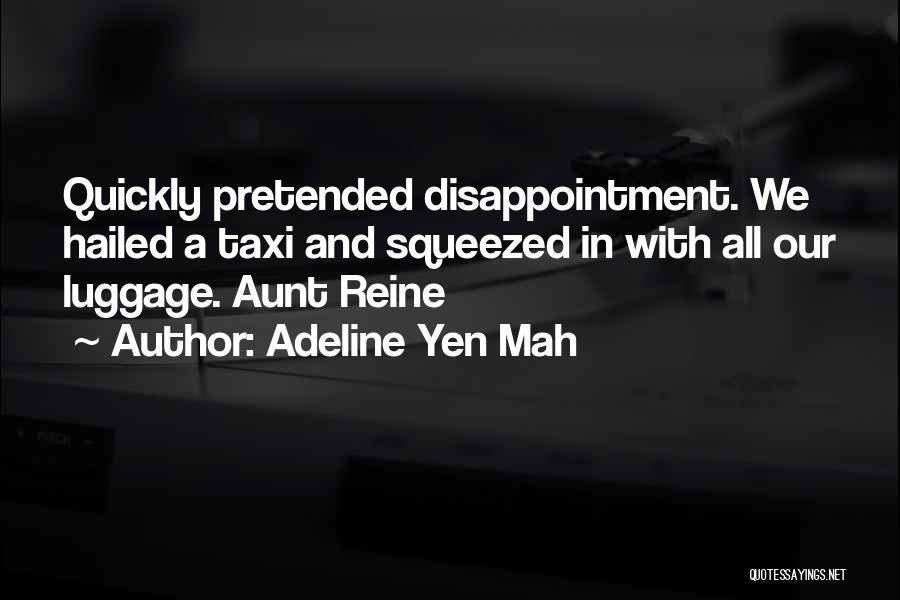 Luggage Quotes By Adeline Yen Mah
