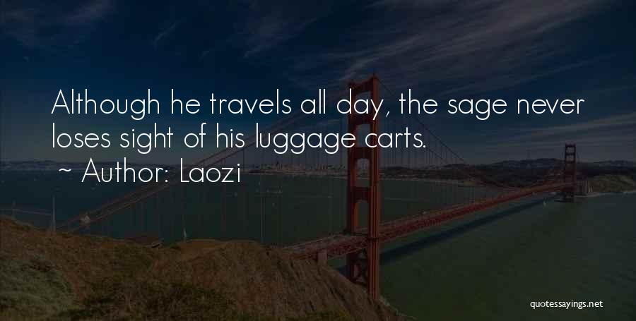 Luggage Quotes By Laozi