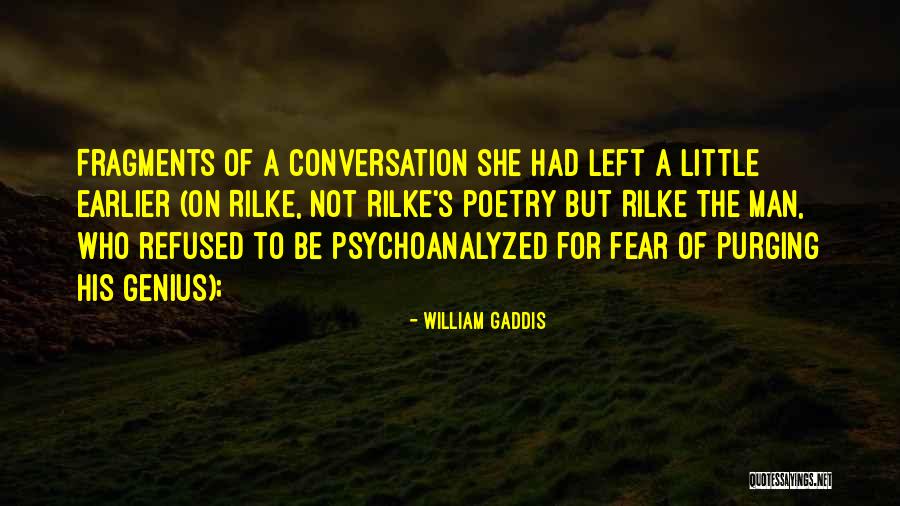 Lugger Hotel Quotes By William Gaddis Lugger Hotel Quotes By William Gaddis