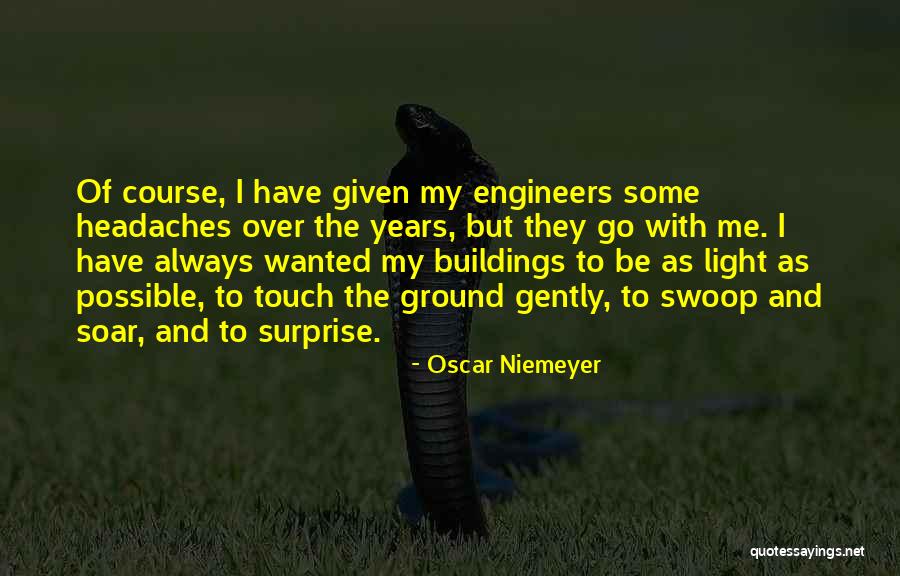 Luginbill Investigative Services Quotes By Oscar Niemeyer Luginbill Investigative Services Quotes By Oscar Niemeyer