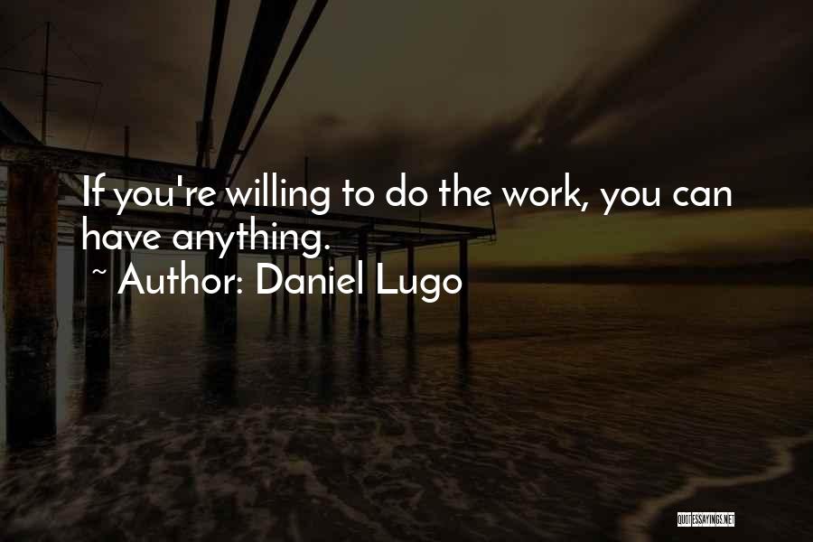 Lugo Quotes By Daniel Lugo