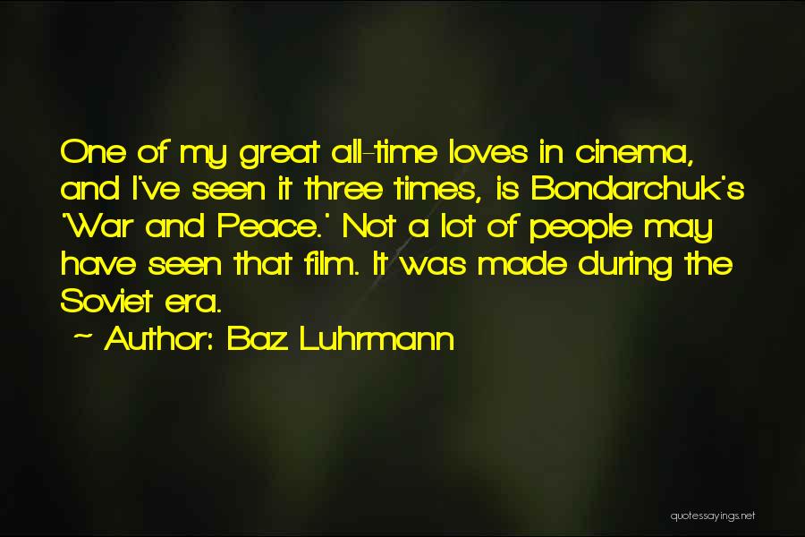 Luhrmann Quotes By Baz Luhrmann