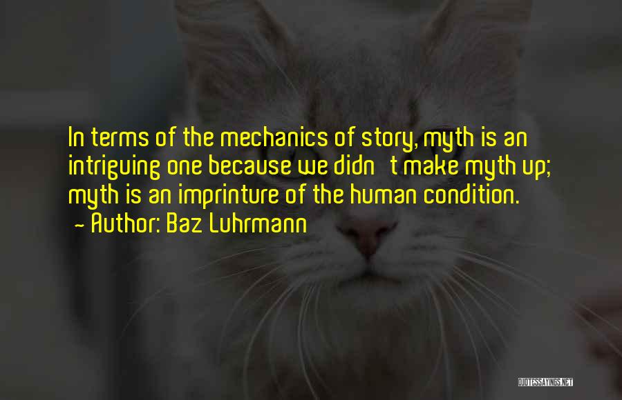 Luhrmann Quotes By Baz Luhrmann