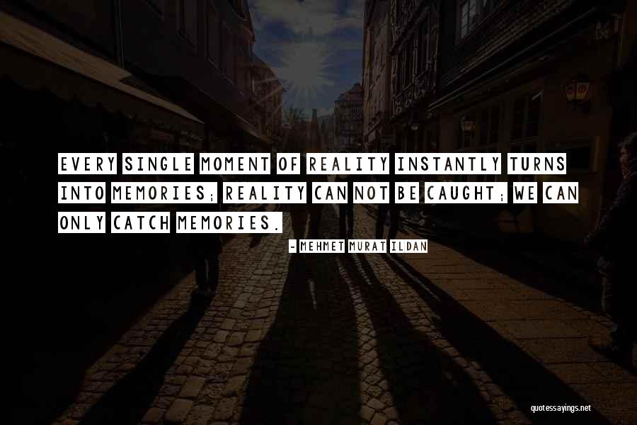 Luhrmanns Quotes By Mehmet Murat Ildan Luhrmanns Quotes By Mehmet Murat Ildan