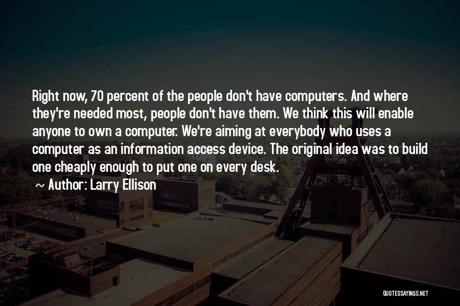 Luidaeg Quotes By Larry Ellison