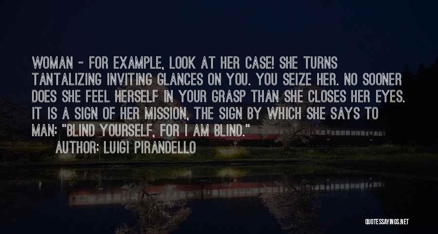 Luigi Pirandello Quotes 1219520