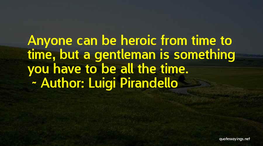 Luigi Pirandello Quotes 1457103