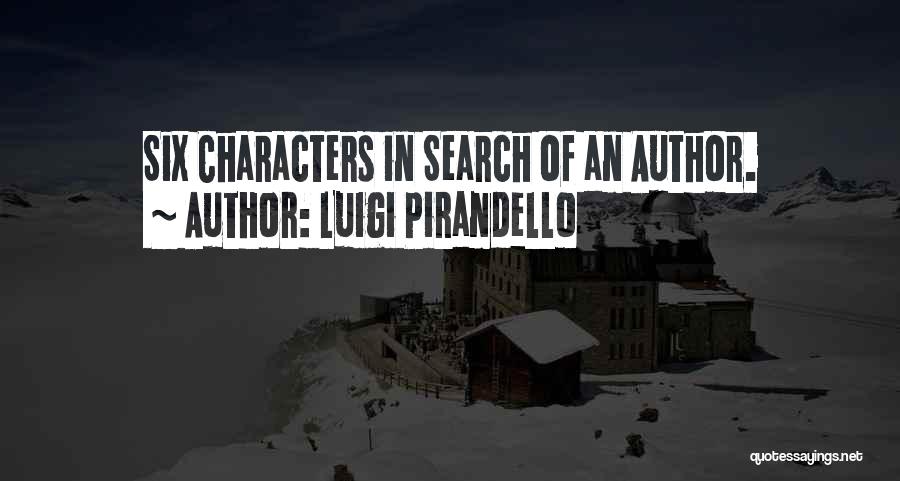Luigi Pirandello Quotes 1515062