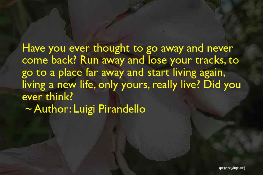 Luigi Pirandello Quotes 1816019