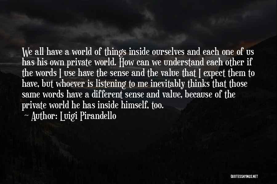 Luigi Pirandello Quotes 196446