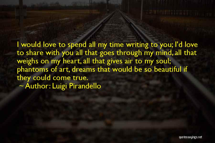 Luigi Pirandello Quotes 2157589