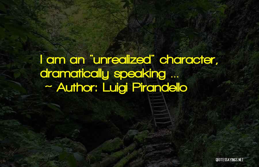 Luigi Pirandello Quotes 344765