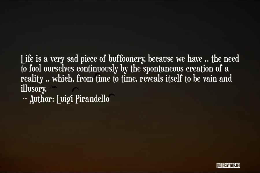 Luigi Pirandello Quotes 414984