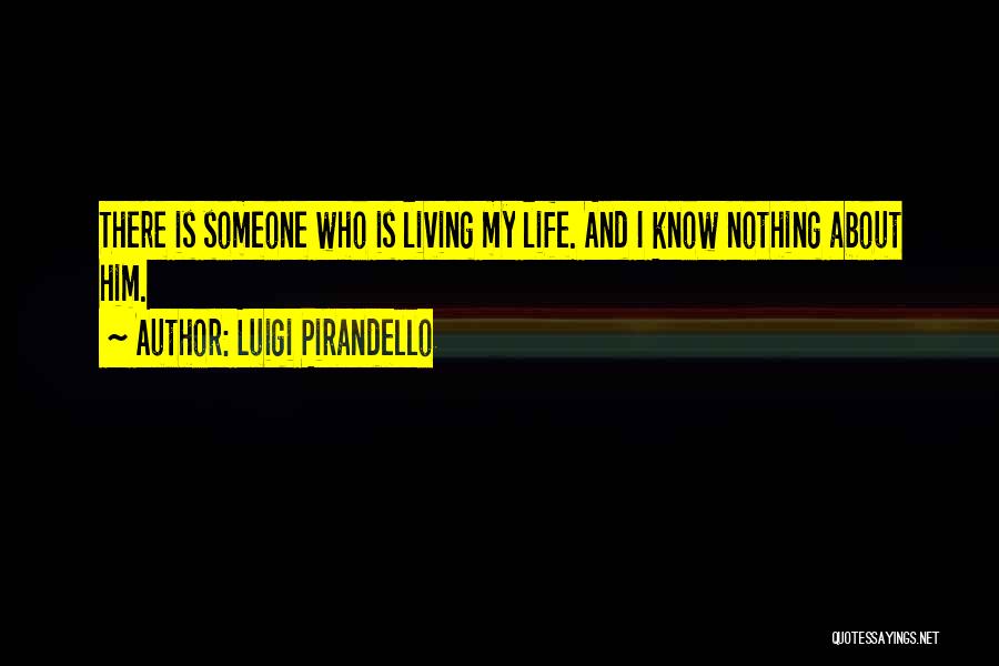 Luigi Pirandello Quotes 857405