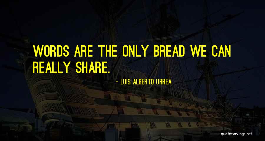 Luis Alberto Urrea Quotes 1566658 Luis Alberto Urrea Quotes 1566658
