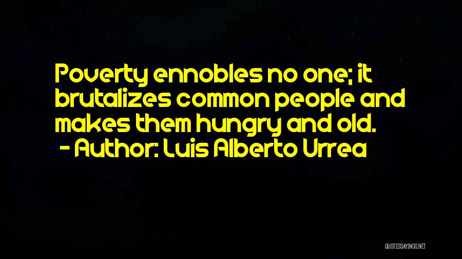 Luis Alberto Urrea Quotes 1567722