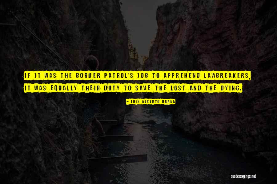 Luis Alberto Urrea Quotes 598778 Luis Alberto Urrea Quotes 598778