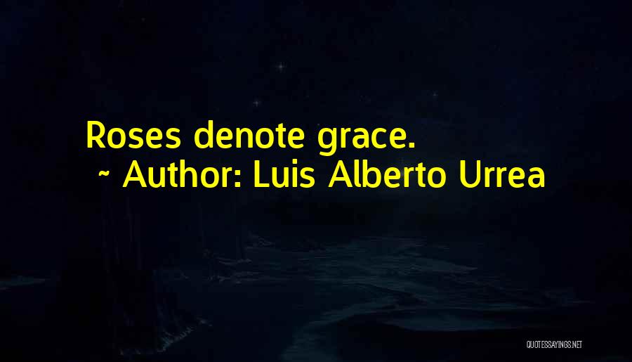 Luis Alberto Urrea Quotes 774840