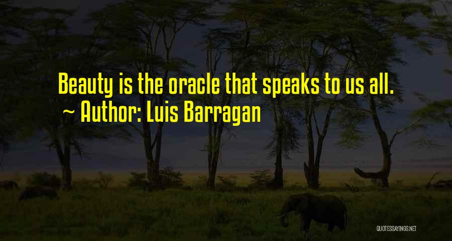 Luis Barragan Quotes 1354648