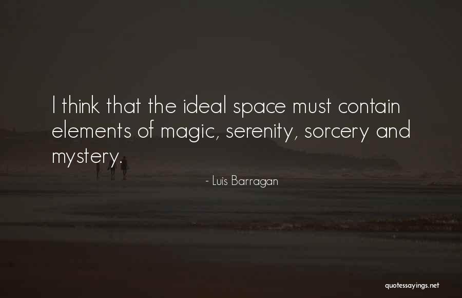 Luis Barragan Quotes 592225