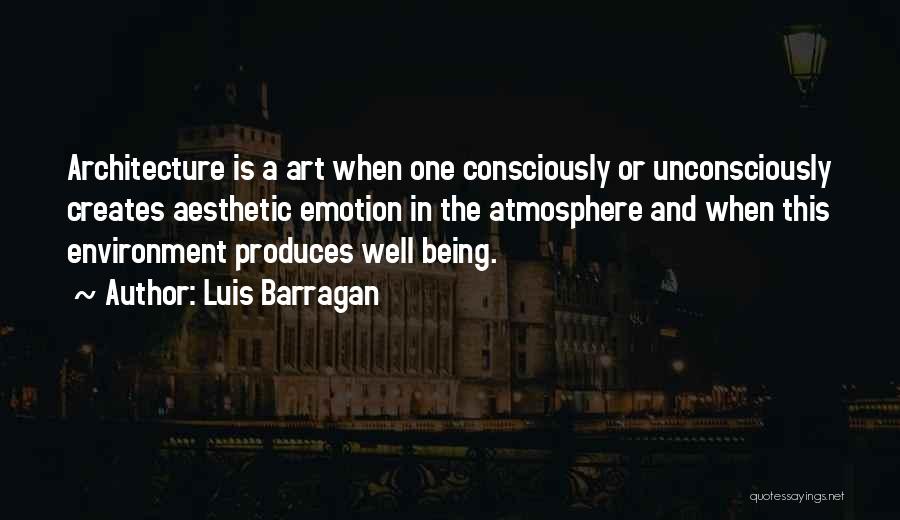 Luis Barragan Quotes 845401