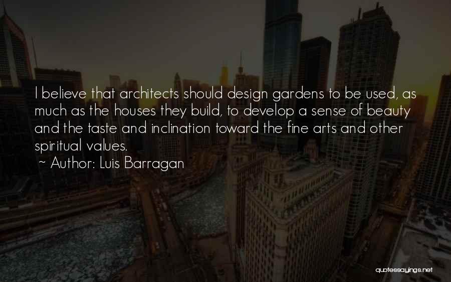 Luis Barragan Quotes 950235