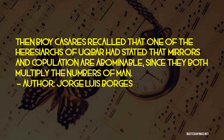 Luis Borges Best Quotes By Jorge Luis Borges