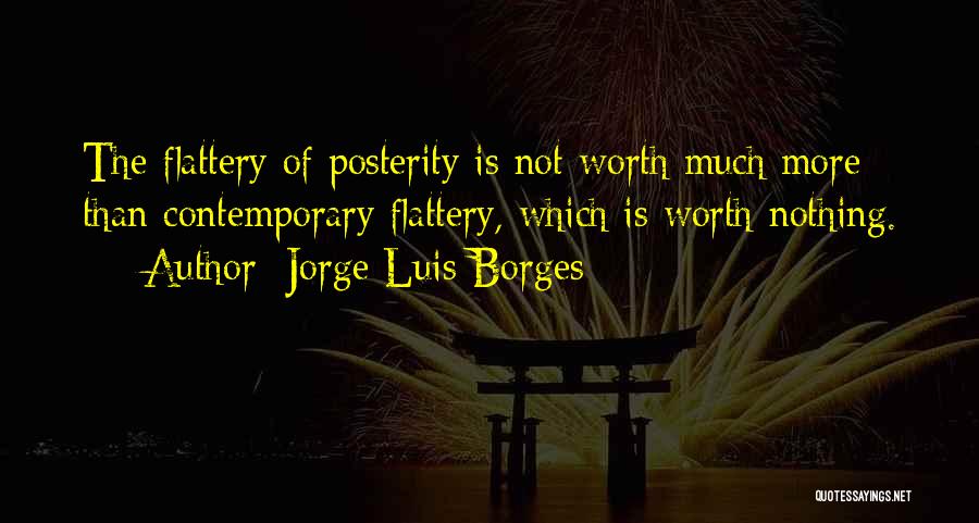 Luis Borges Quotes By Jorge Luis Borges