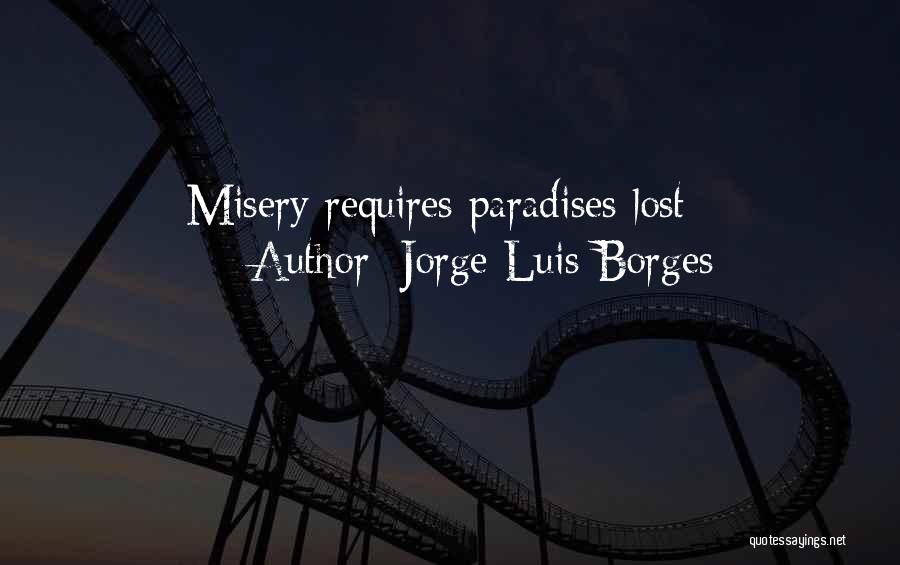 Luis Borges Quotes By Jorge Luis Borges