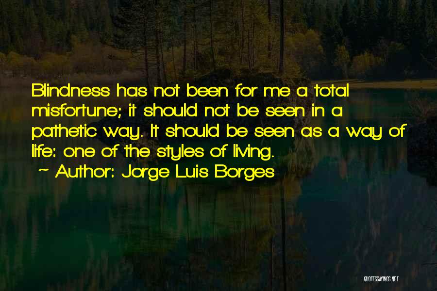 Luis Borges Quotes By Jorge Luis Borges